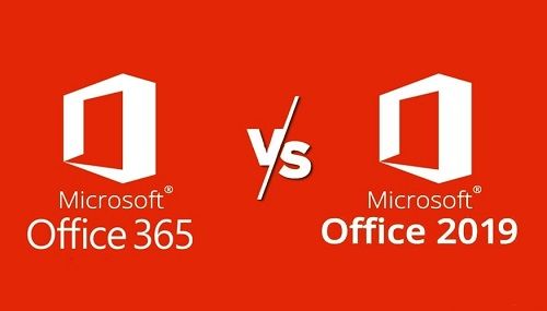 office365和office2019有何区别详情