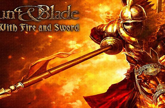 《骑马与砍杀:火与剑》全面新手上手心得